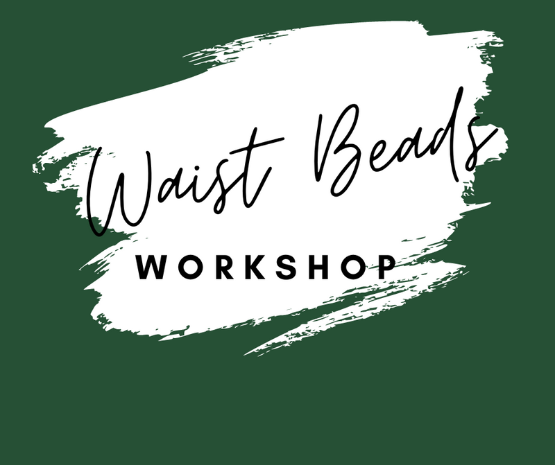 Waist Bead Work Shop